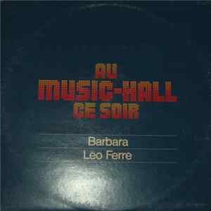Barbara And Léo Ferré - Au Music-Hall Ce Soir / Barbara - Léo Ferré Album