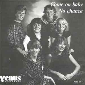 Venus - Come On Baby / No Chance Album