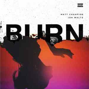 Matt Champion - Burn Album