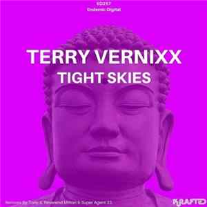 Terry Vernixx - Tight Skies Album