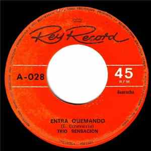 Trio Sensación - Entra Quemando Album
