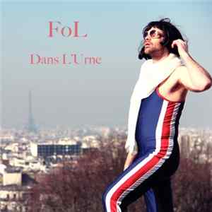 Fol - Dans l'Urne Album