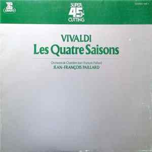 Vivaldi - Orchestre De Chambre Jean-François Paillard, Jean-François Paillard - Les Quatre Saisons Album