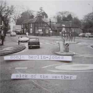 Sonja Berlin-Jones - Sick Of The Weather Album