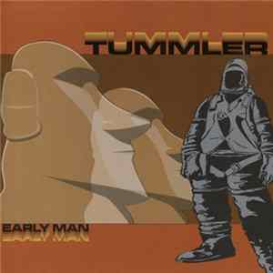 Tummler - Early Man Album