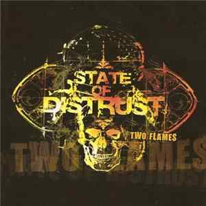 State Of Distrust - Two Flames Album