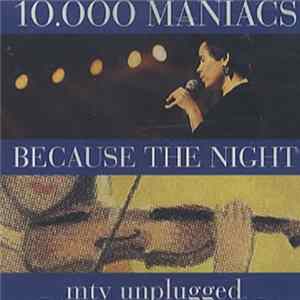 10,000 Maniacs - Because The Night Album