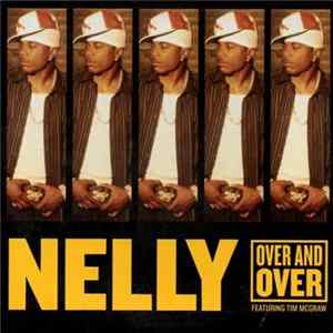 Nelly Featuring Tim McGraw - Over And Over Album