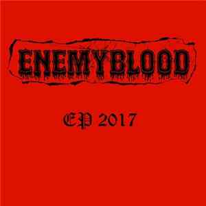 Enemyblood - EP 2017 Album