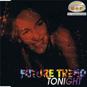 Future Trend - Tonight Album