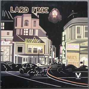 Lard Free - I'm Around About Midnight Album