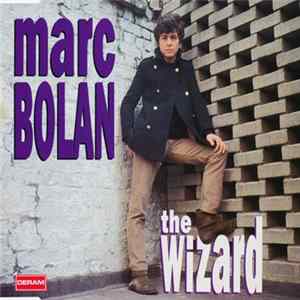 Marc Bolan - The Wizard Album
