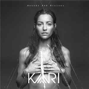 KARI - Wounds And Bruises Album
