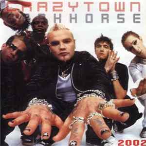 Crazy Town - Darkhorse Album