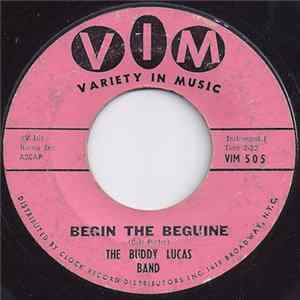 The Buddy Lucas Band - Begin The Beguine / Night Train Album
