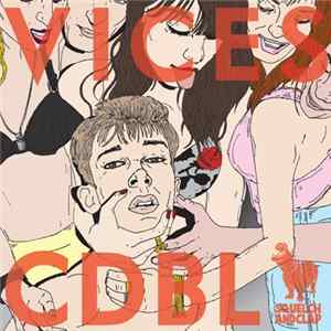 CDBL - Vices Album