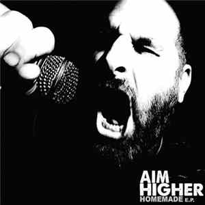 Aim Higher - Homemade Album