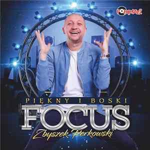 Focus - Piękny i Boski Zbyszek Perkowski Album