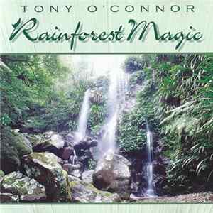 Tony O'Connor - Rainforest Magic Album