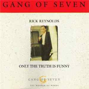 Rick Reynolds - Only The Truth Is Funny Album