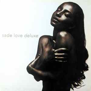 Sade - Love Deluxe Album