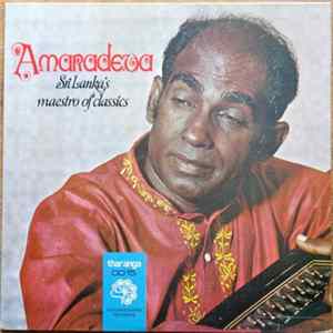Amaradeva - Sri Lanka's Maestro Of Classics Album