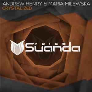 Andrew Henry & Maria Milewska - Crystalized Album