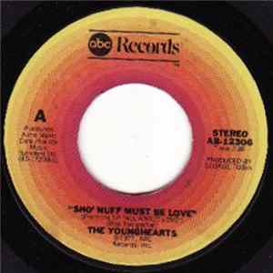 The Younghearts - Sho' Nuff Must Be Love Album