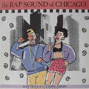 Various - The Rap Sound Of Chicago - Rap Trax #1 Compilation Album