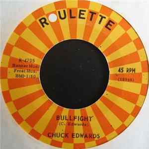 Chuck Edwards - Bullfight / Chuck Roast Album