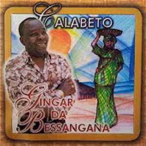 Calabeto - Gingar Da Bessangana Album