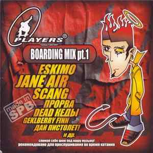 Various - Players Boarding Mix pt.1 Album