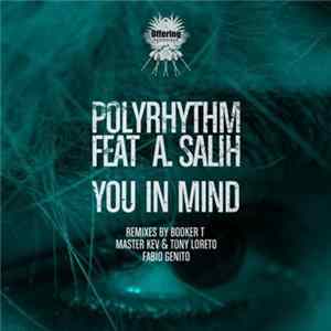PolyRhythm Feat. A. Salih - You In Mind Album