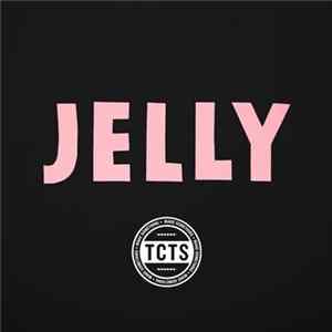 TCTS - Jelly Album
