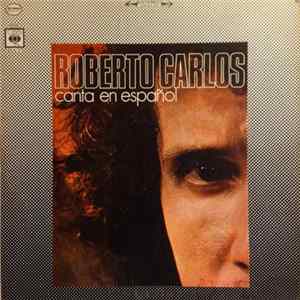 Roberto Carlos - Canta En Español Album