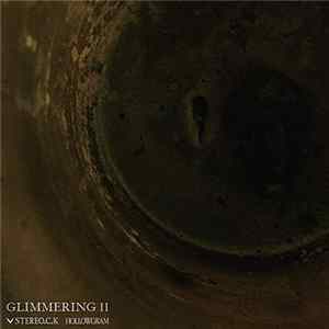 HOLLOWGRAM x STEREO.C.K - Glimmering II Album
