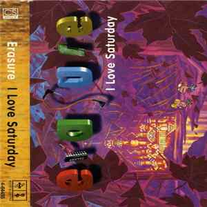 Erasure - I Love Saturday Album
