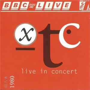 XTC - BBC Radio 1 Live In Concert Album