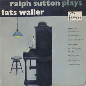 Ralph Sutton - Ralph Sutton Plays Fats Waller Album