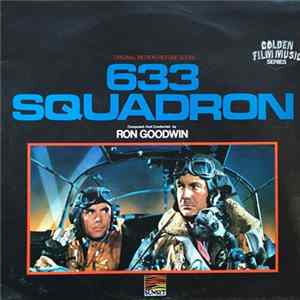 Ron Goodwin - 633 Squadron - Original Motion Picture Soundtrack Album