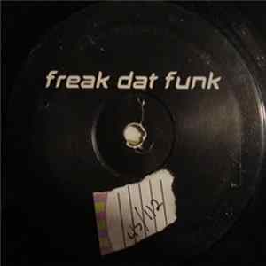 Unknown Artist - Freak Dat Funk Album
