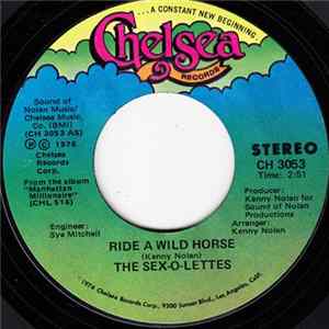 The Sex-O-Lettes - Ride A Wild Horse / Hey There Little Fire Fly Album