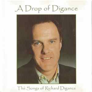 Richard Digance - A Drop Of Digance Album