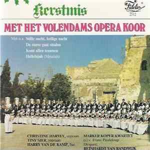 Het Volendams Opera Koor - Kerstmis Met Het Volendams Opera Koor Album