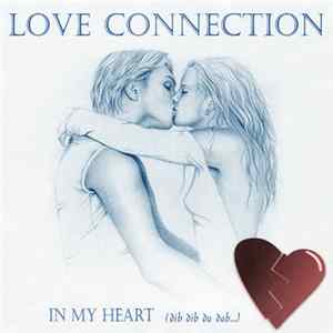 Love Connection - In My Heart (Dib Dib Du Dab...) Album