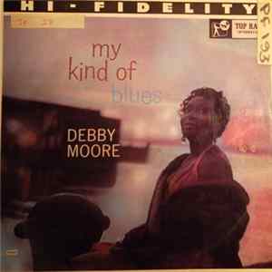 Debby Moore - My Kind Of Blues Album