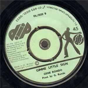 Gene Rondo - Gimme Little Sign / Try Me Album