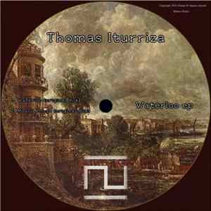 Thomas Iturriza - Waterloo EP Album