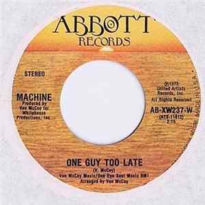 Machine - One Guy Too Late Album