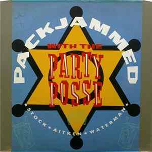Stock - Aitken - Waterman - Packjammed (With The Party Posse) Album